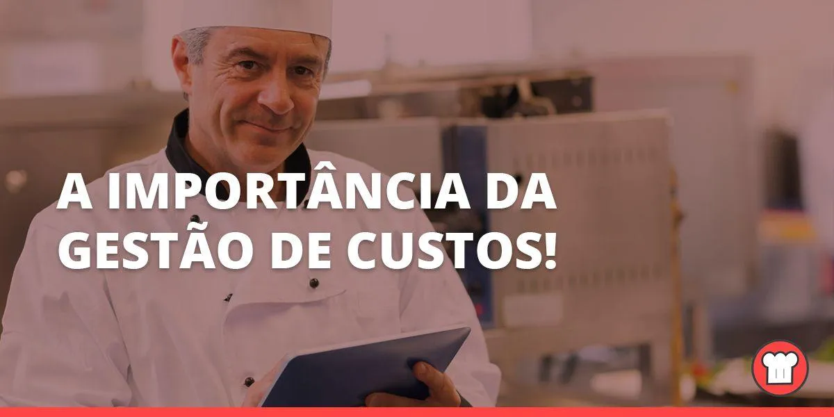 A importância da gestão de custos