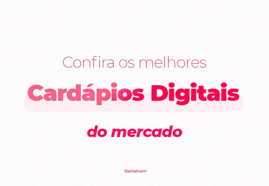 Confira os melhores cardápios digitais do mercado