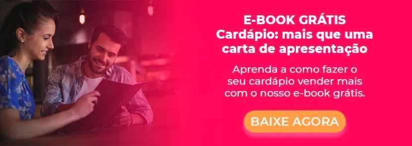 Banner com botão para poder baixar o e-book Cardápio: mais que uma carta de apresentação.