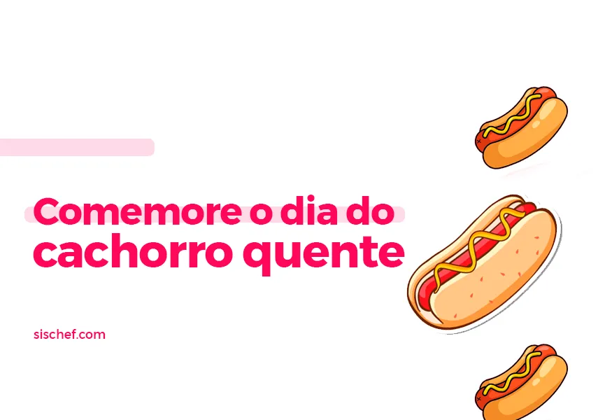 Dia do cachorro-quente
