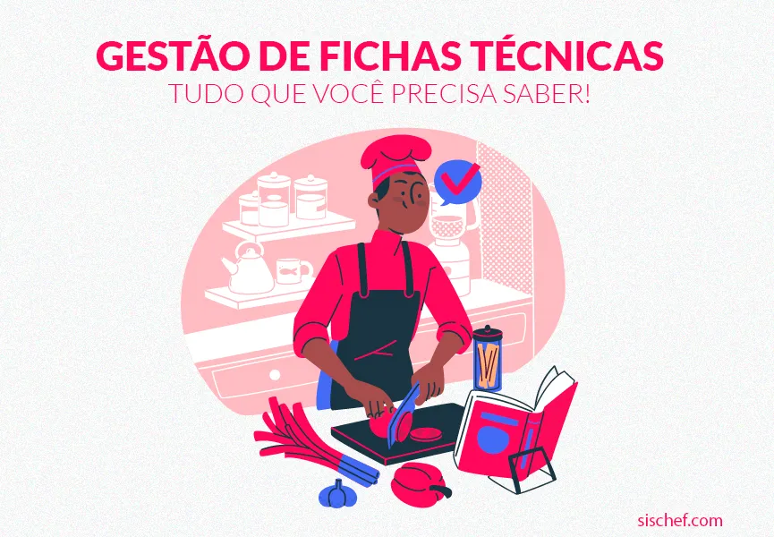 Capa com fundo branco e letras em rosa. Imagem em vetor de um chef cozinhando seguindo suas fichas técnicas.