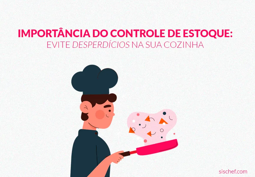 Capa com fundo branco e letras rosas. Imagem em vetor de um chef cozinhando. Controle de estoque em cozinhas.